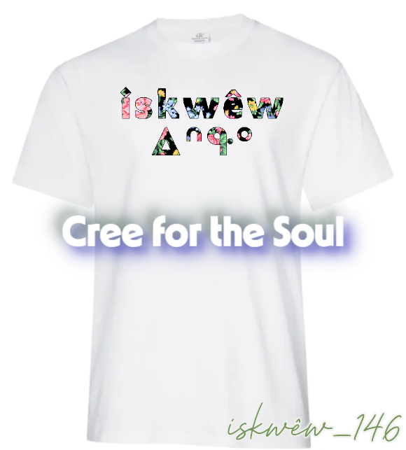 iskwêw_146 SRO/SYLLABIC T-shirt