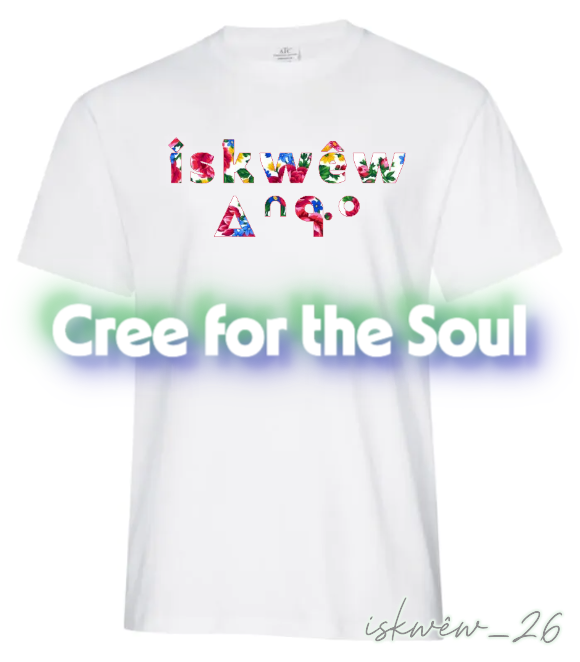 iskwêw_26 SRO/SYLLABIC T-shirt